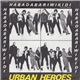 Urban Heroes - Habadabariwikidi (The Love Hopper)